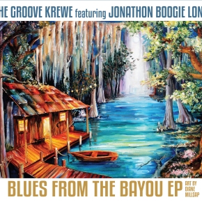 New Blues: The Groove Krewe (feat. Jonathon Boogie Long) – ‘Blues From the Bayou’